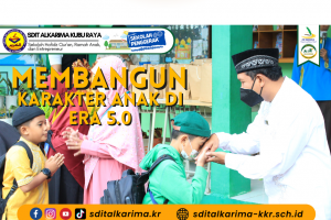 MEMBANGUN KARAKTER ANAK DI ERA 5.0